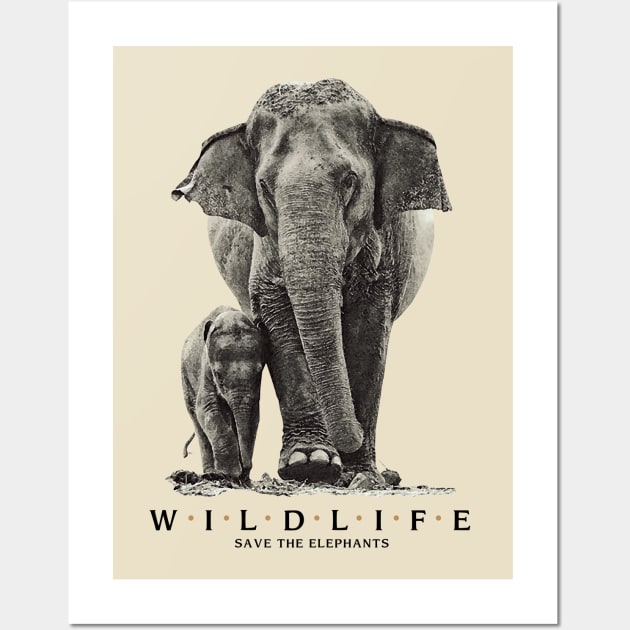 Save The Beautiful Wildlife Elephant Wall Art by KewaleeTee